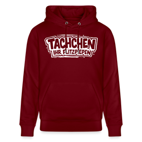 TACHCHEN IHR FLITZPIEPEN-Unisex Bio-Hoodie mit Berliner Schnauze - Burgunderrot