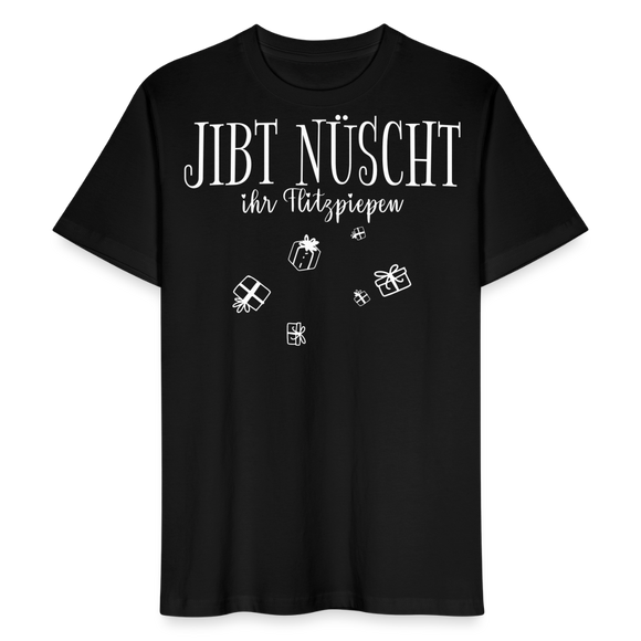 JIBT NÜSCHT - Unisex T-Shirt Bio-regular - Schwarz