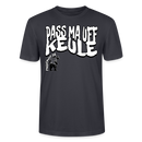 PASS MA UFF KEULE-Unisex T-Shirt BIO II - Dunkles Graublau
