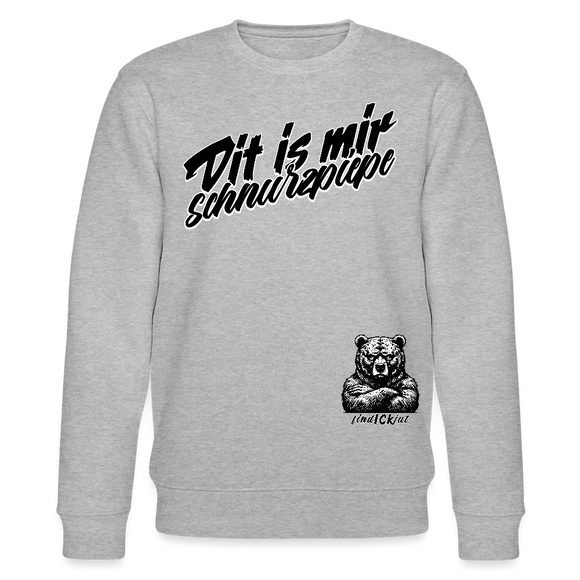 Dit is mir SCHNURZPIEPE-Unisex Bio-Sweatshirt - Grau meliert
