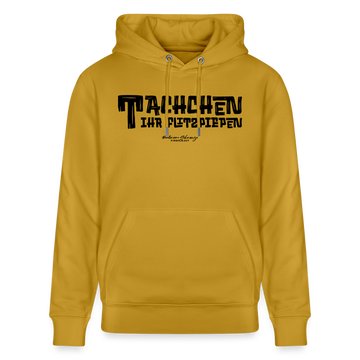 Berliner Begrüssung-TACHCHEN IHR FLITZPIEPEN-Unisex Bio-Hoodie - Ocker