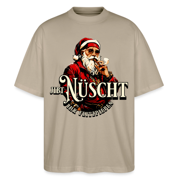 JIBT NÜSCHT IHR FLITZPIEPEN - Unisex Oversize Bio-T-Shirt - Steingrau