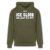 ICK GLOOB MIR LAUST DER AFFE-Unisex Bio-Hoodie - Khaki Grün