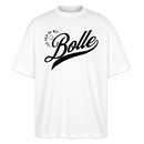 ICK FREU MA WIE BOLLE-Oversized Unisex Bio T-Shirt - Weiß