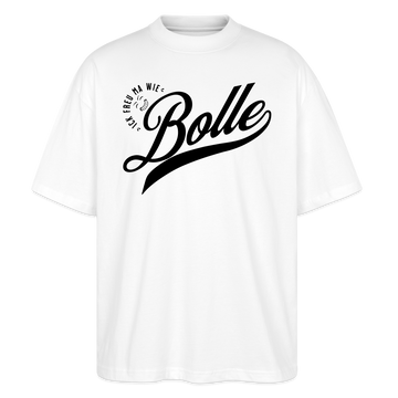 ICK FREU MA WIE BOLLE-Oversized Unisex Bio T-Shirt - Weiß