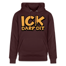 ICK DARF DIT - Bio-Hoodie - Maroon