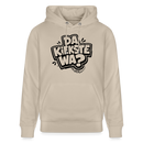 Berliner Spruch-DA KIEKSTE WA-Unisex Bio-Hoodie CRUISER - Beige