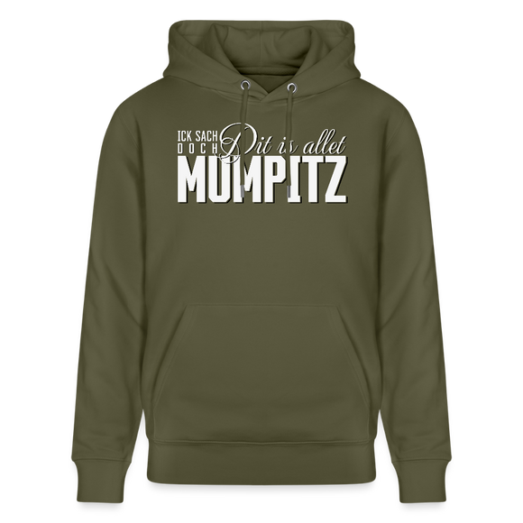 MUMPITZ-Unisex Bio-Hoodie-dunkel - Khaki Grün