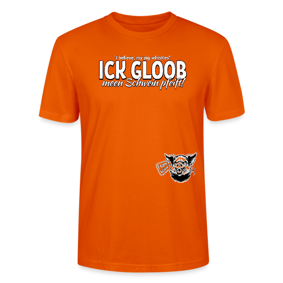 ICK GLOOB MEEN SCHWEIN PFEIFT!-Unisex T-Shirt Bio II - Tieforange