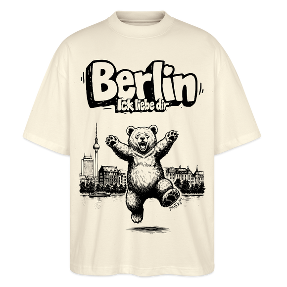 Berlin Souvenir-Oversized Unisex Bio T-Shirt-BERLIN ICK LIEBE DIR - Naturroh