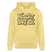 Berliner Spruch-NÜSCHT DARF ICK-Unisex Bio-Hoodie - Gelb Viva 