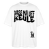 PASS MA UFF KEULE - Unisex Oversize Bio-T-Shirt BLASTER - Weiß