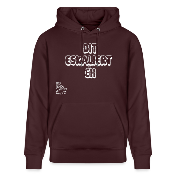DIT ESKALIERT EH-Unisex Bio-Hoodie - Maroon