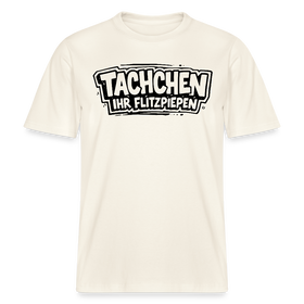 Dit Berlin Shirt-schwarzer Comicstyle-BrustPrint "TACHCHEN IHR FLITZPIEPEN"- RELAXED FIT Unisex Bio T-Shirt - Naturweiß 