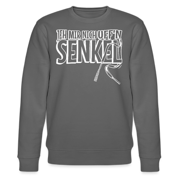 JEH MIR NICH UFFN SENKEL-Unisex Bio-Sweatshirt II - Anthrazit