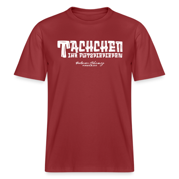 Berliner Begrüssung-TACHCHEN IHR FLITZPIEPEN- RELAXED FIT Unisex Organic T-Shirt - Erdrot