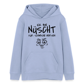 Hauptstadtjöre-NÜSCHT FÜR SCHWACHE NERVEN-Teenager Organic Hoodie - Sky