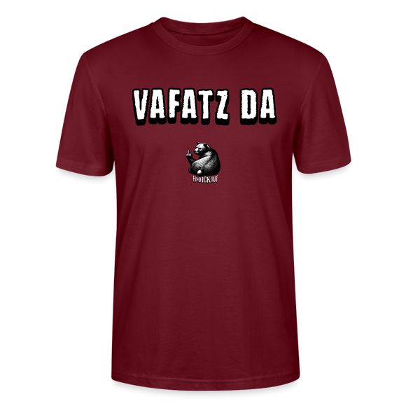 VAFATZ DA-Unisex T-Shirt BIO - Burgunderrot