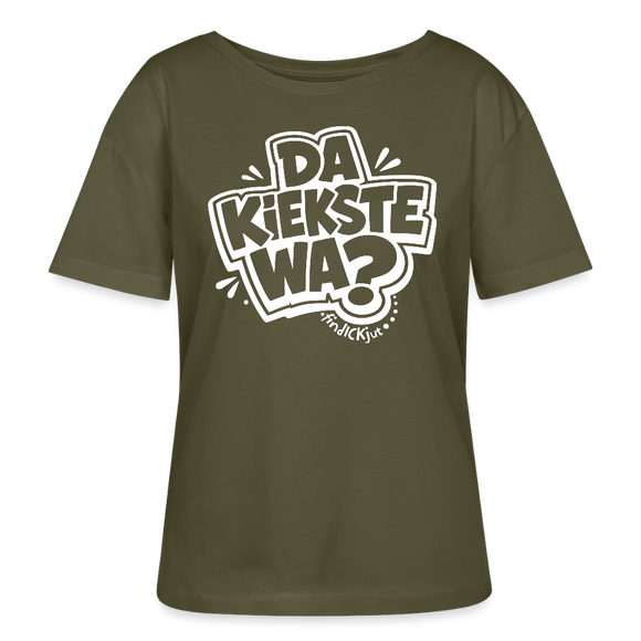 DA KIEKSTE WA?-Rundhals Frauen Bio-T-Shirt mit Berliner Schnauze - Khaki