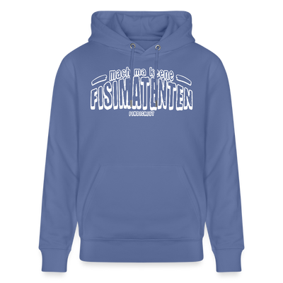 Berliner Spruch-FISIMATENTEN-Unisex Bio-Hoodie II - Blau