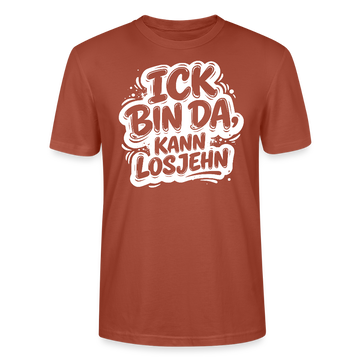 Berlin Shirt-Unisex BIO T-Shirt- ICK BIN DA, KANN LOSJEHN - Terrakotta