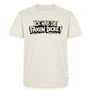 Berliner Statement-ICK HAB DIE FAXEN DICKE-Männer Premium T-Shirt - Naturweiß