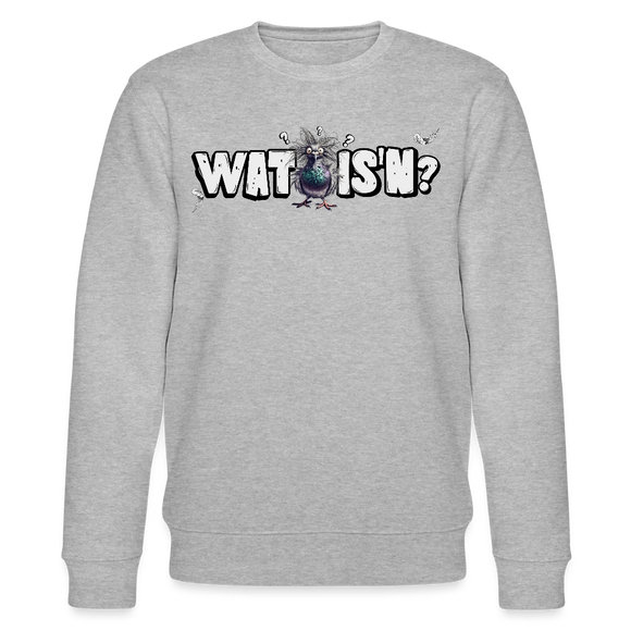 WAT IS'N?-Unisex Bio-Sweatshirt - Grau meliert