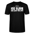 ICK GLOOB MIR LAUST DER AFFE-Unisex T-Shirt BIO II - Schwarz