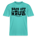 Berliner Spruch-PASS UFF KEULE- RELAXED FIT Unisex Organic T-Shirt - Poolblau