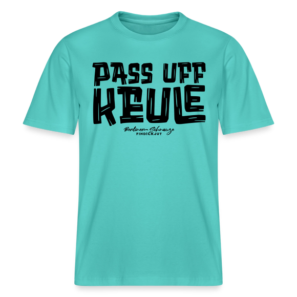 Berliner Spruch-PASS UFF KEULE- RELAXED FIT Unisex Organic T-Shirt - Poolblau