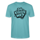 Berlin Shirt mit Spruch-DA KIEKSTE WA?-Unisex T-Shirt BIO - Pastelltürkis