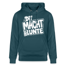 DIT MACHT URST LUNTE-Unisex Bio-Hoodie mit Berliner Dialekt - Dunkles Petrol