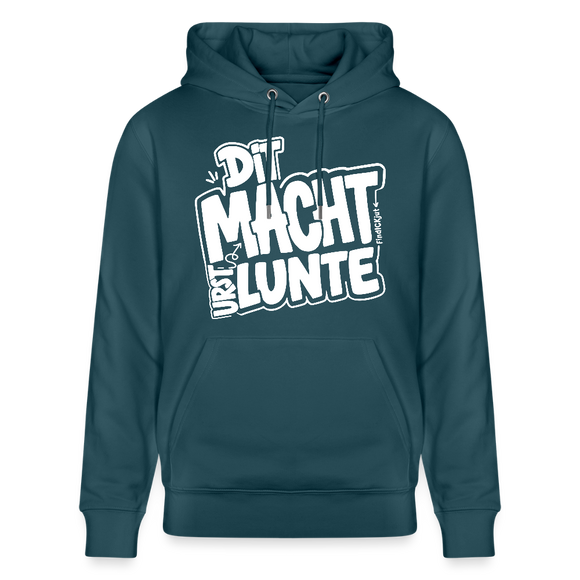 DIT MACHT URST LUNTE-Unisex Bio-Hoodie mit Berliner Dialekt - Dunkles Petrol