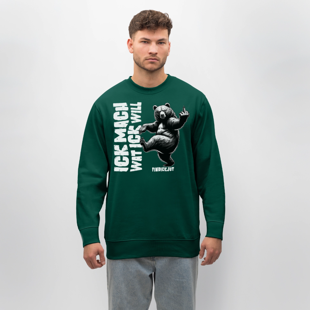 ICK MACH WAT ICK WILL-Unisex Bio-Sweatshirt - Forest