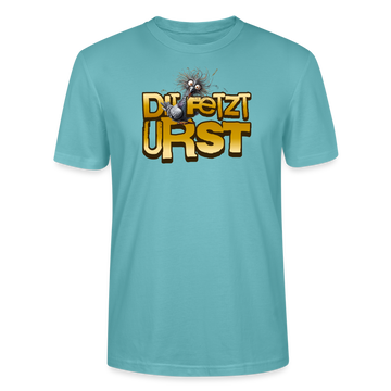 DIT FETZT URST - Unisex BIO T-Shirt - Pastelltürkis