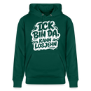 Berliner Spruch-Unisex Bio-Hoodie-BIN DA, KANN LOSJEHN - Forest