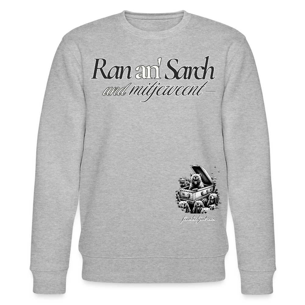 Ran an Sarch-Unisex Bio-Sweatshirt III - Grau meliert