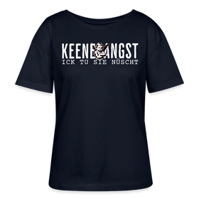 KEENE ANGST ICK TU SIE NÜSCHT-Rundhals Frauen Bio-T-Shirt II - Navy