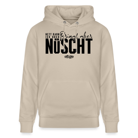 NETT KANN ICK OOCH. Berliner Spruch-Unisex Bio-Hoodie - Beige