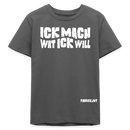 ICK MACH WAT ICK WILL-Bio Teenager T-Shirt II - Anthrazit