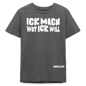 ICK MACH WAT ICK WILL-Bio Teenager T-Shirt II - Anthrazit