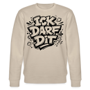 ICK DARF DIT-Unisex Bio-Sweatshirt mit Berliner Schnauze - Beige
