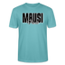 MAUSI UND MOTTE-Unisex T-Shirt Bio - Pastelltürkis