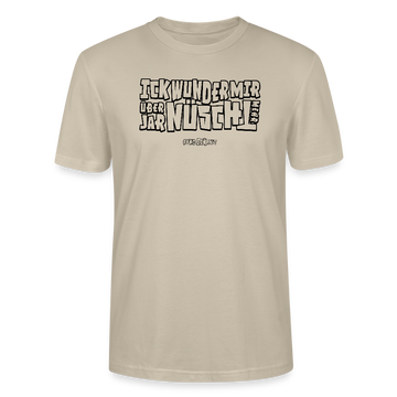 Berliner Spruch-ICK WUNDER MIR-Unisex T-Shirt BIO - Beige