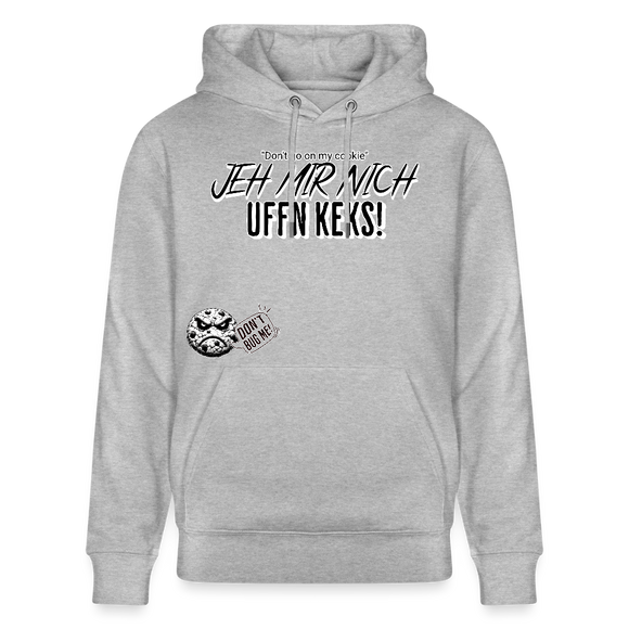 JEH MIR NICH UFFN KEKS-Unisex Bio-Hoodie - Grau meliert