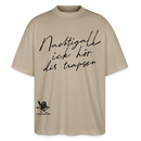 NACHTIGALL ICK HÖR DIR TRAPSEN-Oversized Unisex Bio T-Shirt - Steingrau