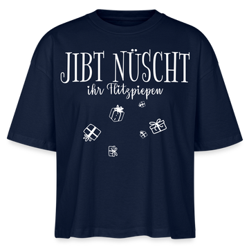 Anti-Geschenke-Shirt-mit Berliner Schnauze-JIBT NÜSCHT-Frauen Boxy Bio-T-Shirt - Navy