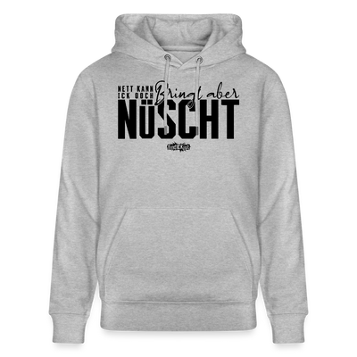 NETT KANN ICK OOCH. Berliner Spruch-Unisex Bio-Hoodie - Grau meliert