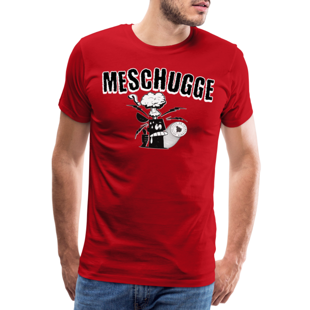 MESCHUGGE - Männer Premium T-Shirt - Rot