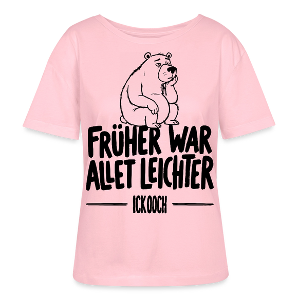 FRÜHER WAR ALLET LEICHTER-ICK OOCH-Rundhals Frauen Bio-T-Shirt - Hellrosa
